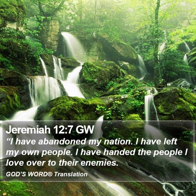 Jeremiah 12:7 GW Bible Verse Image