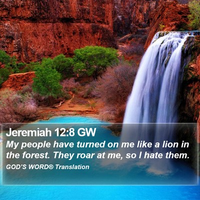 Jeremiah 12:8 GW Bible Verse Image