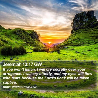 Jeremiah 13:17 GW Bible Verse Image