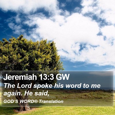 Jeremiah 13:3 GW Bible Verse Image