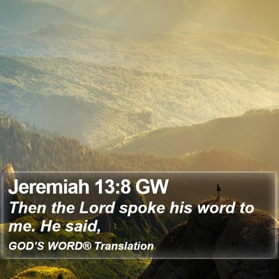 Jeremiah 13:8 GW Bible Verse Image