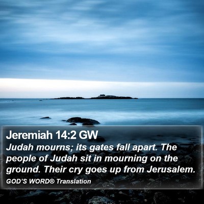 Jeremiah 14:2 GW Bible Verse Image