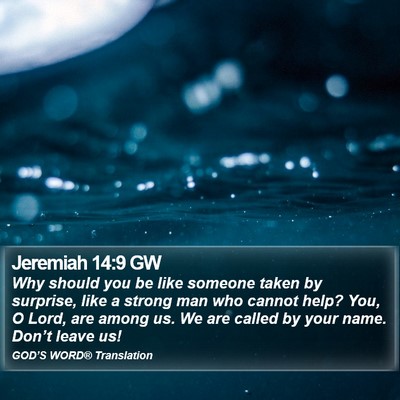 Jeremiah 14:9 GW Bible Verse Image