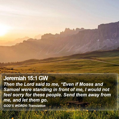 Jeremiah 15:1 GW Bible Verse Image