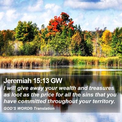 Jeremiah 15:13 GW Bible Verse Image