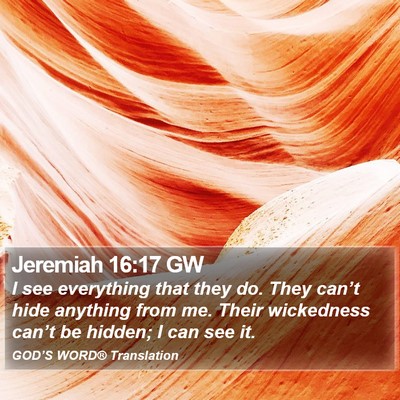 Jeremiah 16:17 GW Bible Verse Image