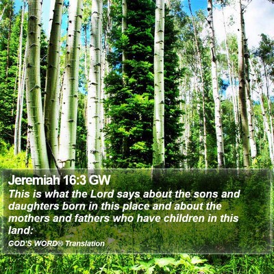 Jeremiah 16:3 GW Bible Verse Image