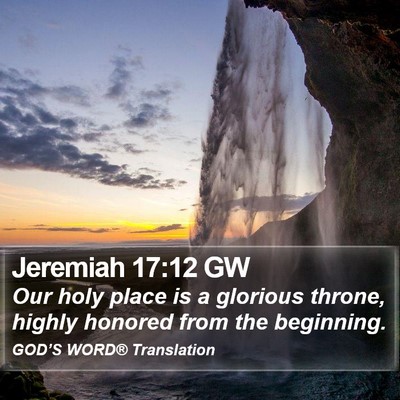 Jeremiah 17:12 GW Bible Verse Image