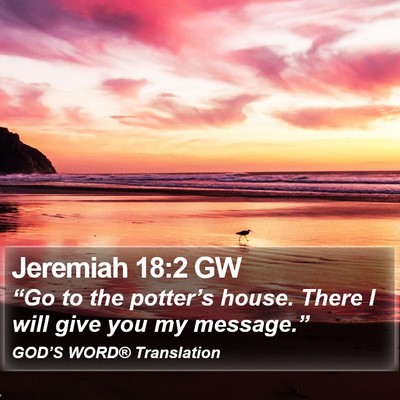 Jeremiah 18:2 GW Bible Verse Image