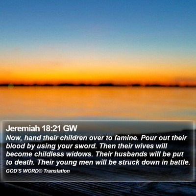Jeremiah 18:21 GW Bible Verse Image