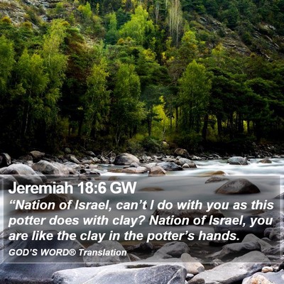 Jeremiah 18:6 GW Bible Verse Image