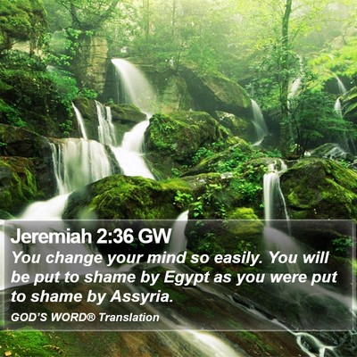 Jeremiah 2:36 GW Bible Verse Image