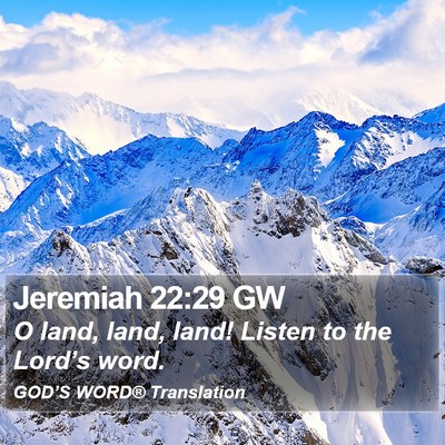 Jeremiah 22:29 GW Bible Verse Image