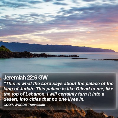 Jeremiah 22:6 GW Bible Verse Image