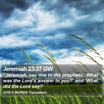 Jeremiah 23:37 GW Bible Verse Image