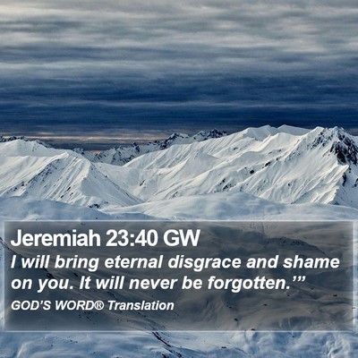Jeremiah 23:40 GW Bible Verse Image