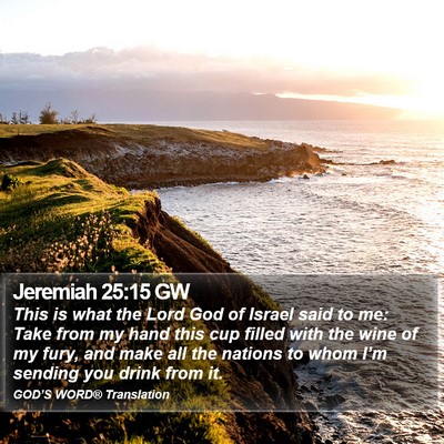 Jeremiah 25:15 GW Bible Verse Image