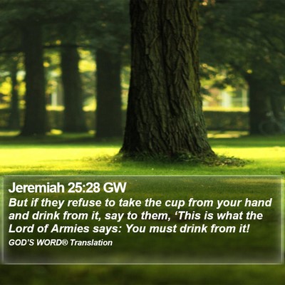 Jeremiah 25:28 GW Bible Verse Image