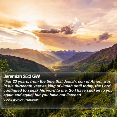 Jeremiah 25:3 GW Bible Verse Image