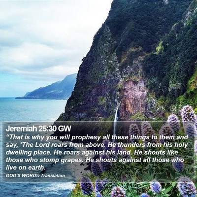 Jeremiah 25:30 GW Bible Verse Image