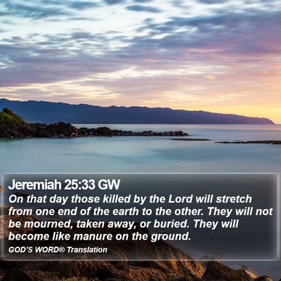Jeremiah 25:33 GW Bible Verse Image
