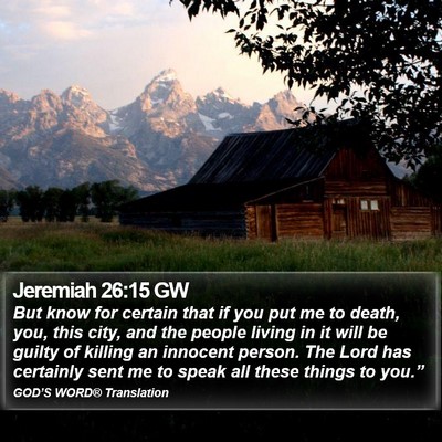 Jeremiah 26:15 GW Bible Verse Image
