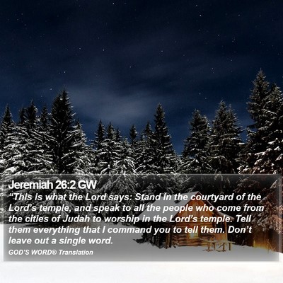 Jeremiah 26:2 GW Bible Verse Image