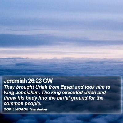 Jeremiah 26:23 GW Bible Verse Image