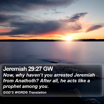 Jeremiah 29:27 GW Bible Verse Image
