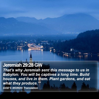 Jeremiah 29:28 GW Bible Verse Image