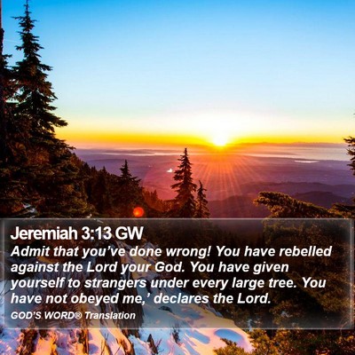 Jeremiah 3:13 GW Bible Verse Image