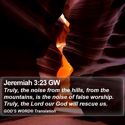 Jeremiah 3:23 GW Bible Verse Image