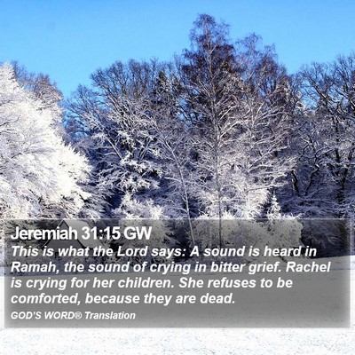 Jeremiah 31:15 GW Bible Verse Image