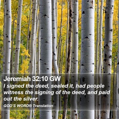 Jeremiah 32:10 GW Bible Verse Image