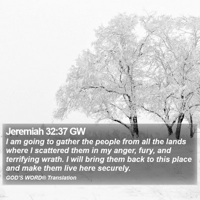 Jeremiah 32:37 GW Bible Verse Image