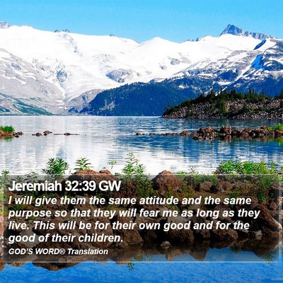 Jeremiah 32:39 GW Bible Verse Image