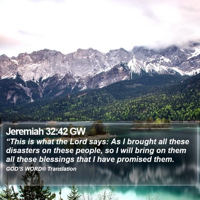 Jeremiah 32:42 GW Bible Verse Image