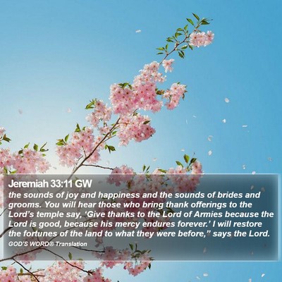 Jeremiah 33:11 GW Bible Verse Image