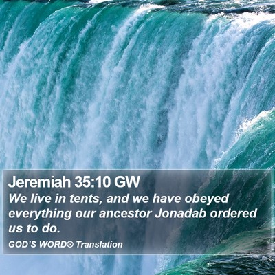 Jeremiah 35:10 GW Bible Verse Image