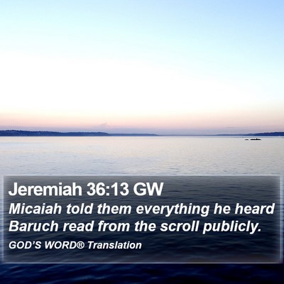 Jeremiah 36:13 GW Bible Verse Image