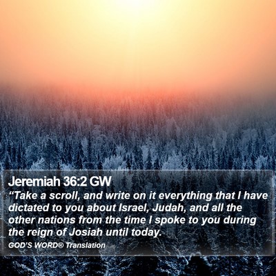 Jeremiah 36:2 GW Bible Verse Image