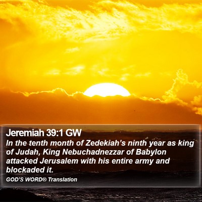 Jeremiah 39:1 GW Bible Verse Image