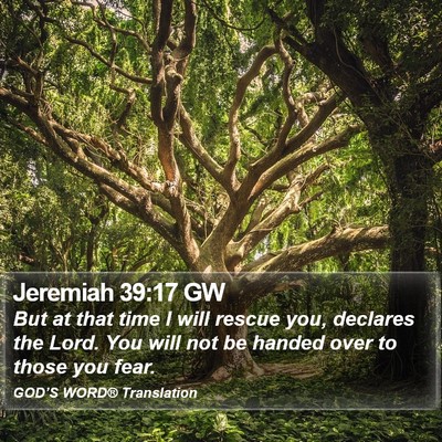 Jeremiah 39:17 GW Bible Verse Image