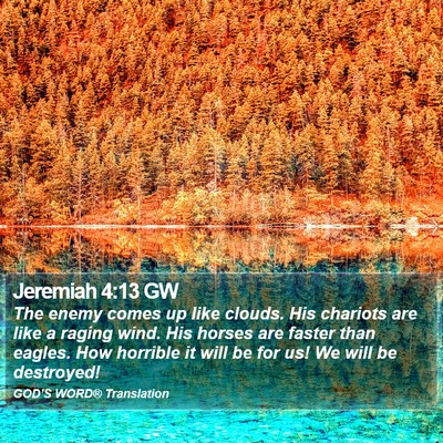 Jeremiah 4:13 GW Bible Verse Image