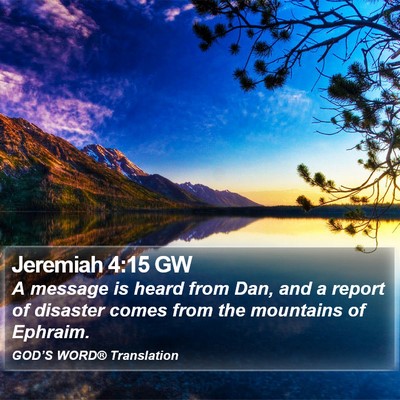 Jeremiah 4:15 GW Bible Verse Image