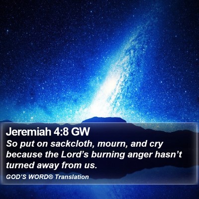 Jeremiah 4:8 GW Bible Verse Image