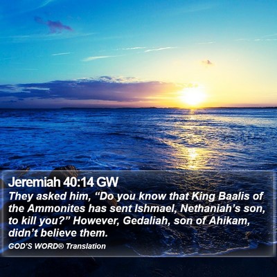 Jeremiah 40:14 GW Bible Verse Image