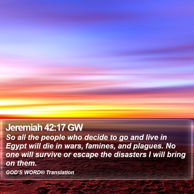 Jeremiah 42:17 GW Bible Verse Image