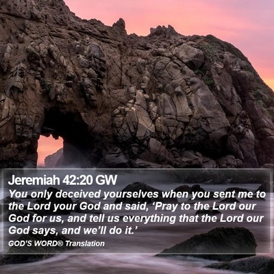 Jeremiah 42:20 GW Bible Verse Image