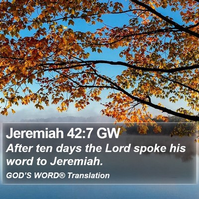 Jeremiah 42:7 GW Bible Verse Image